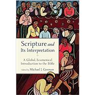 Scripture and Its Interpretation 9780801098390