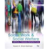 Empowerment Series: Introduction to Social Work & Social Welfare Critical Thinking Perspectives 9781305388390