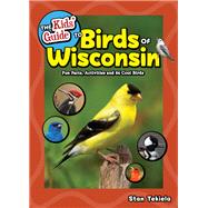 The Kids' Guide to Birds of Wisconsin 9781591938392
