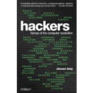 Hackers : Heroes of the Computer Revolution 9781449388393