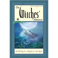 The Witches' Almanac, Spring 2017-2018 9781881098393