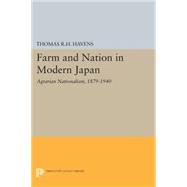 Farm and Nation in Modern Japan 9780691618395