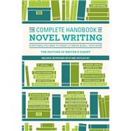 The Complete Handbook of Novel Writing 9781440348396