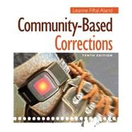 Community-Based Corrections 9781285458397