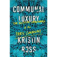 Communal Luxury 9781781688397