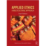 Applied Ethics: A Multicultural Approach 9781612058399
