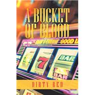A Bucket of Blood 9781490798400