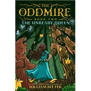 The Unready Queen 9781616208400