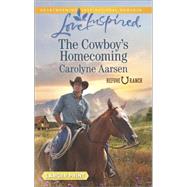 The Cowboy's Homecoming 9780373818402