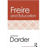Freire and Education 9780415538404
