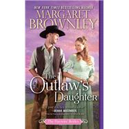 The Outlaw's Daughter 9781492658405