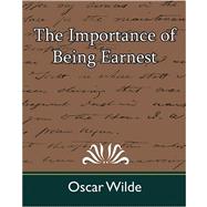 The Importance of Being Earnest 9781594628405