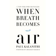 When Breath Becomes Air 9780812988406