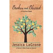 Broken and Blessed 9781426778407