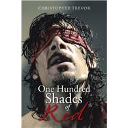 One Hundred Shades of Red 9781796038408