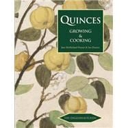 Quinces: Growing & Cooking 9781909248410