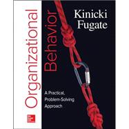 Loose-Leaf for Organizational Behavior: A Practical, Problem-Solving Approach 9781259188411