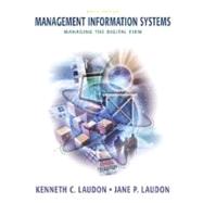 Management Information Systems : Managing the Digital Firm 9780131538412