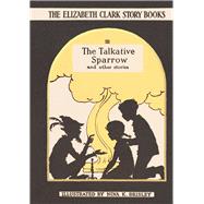 The Talkative Sparrow 9780993488412