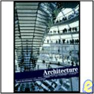 Architecture, from Prehistory to Postmodernity
