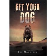 Get Your Dog 9781796058413