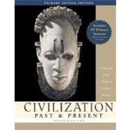 Civilization Past & Present, Combined Volume, Primary Source Edition (with Study Card)
