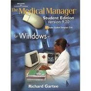 The Medical Manager: Student Edition: Version 9.20 for Windows