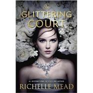 The Glittering Court 9781595148414