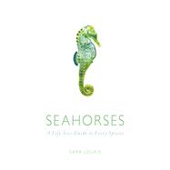 Seahorses 9780226338415