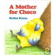 A Mother for Choco