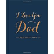 I Love You Dad 9781938298417