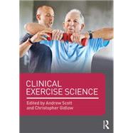 Clinical Exercise Science 9780415708418