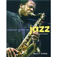Concise Guide To Jazz&Jazz Classics CDs Pkg 9780205678419