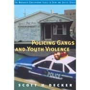 Policing Gangs and Youth Violence