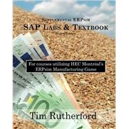 Supplemental ERPsim SAP Labs & Textbook 9781535208420