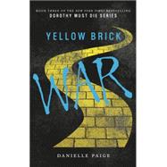 Yellow Brick War 9780062458421