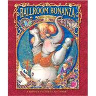 Ballroom Bonanza : A Hidden Pictures ABC Book 9780810988422