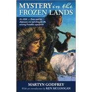 Mystery in the Frozen Lands 9781459408425