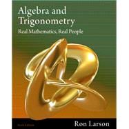 Algebra and Trigonometry Real Mathematics, Real People 9781111428426