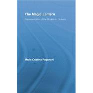 The Magic Lantern: Representations of the Double in Dickens 9781138878426