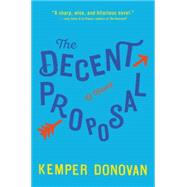 The Decent Proposal 9780062498427