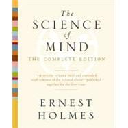 The Science of Mind The Complete Edition 9781585428427