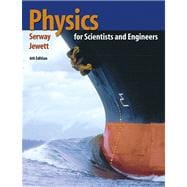 Physics for Scientists and Engineers (with PhysicsNOW and InfoTrac) 9780534408428