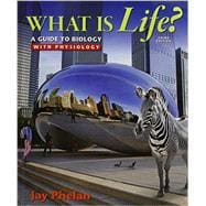 What is Life? A Guide to Biology with Physiology & LaunchPad Six Month Access 9781319028428
