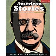 American Stories A History of the United States, Combined 9780205958429
