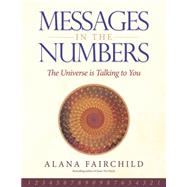 Messages in the Numbers 9780738748429