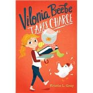 Vilonia Beebe Takes Charge 9781481458429