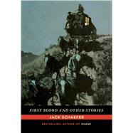 First Blood and Other Stories 9780826358431