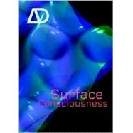 Surface Consciousness