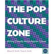 The Pop Culture Zone Writing Critically about Popular Culture 9780840028433